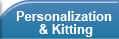 Personalization and Kitting